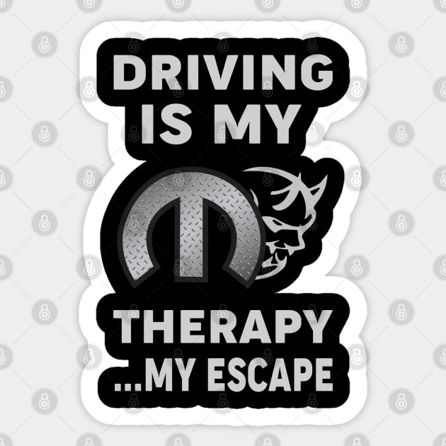 Driving is my therapy Sticker by MoparArtist 